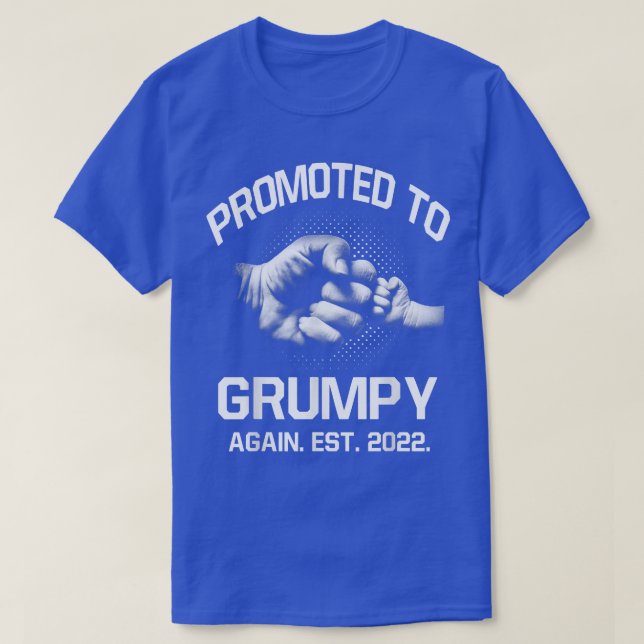 Promoted To Grumpy Again EST 2022 Christmas Father T-Shirt (Design Front)