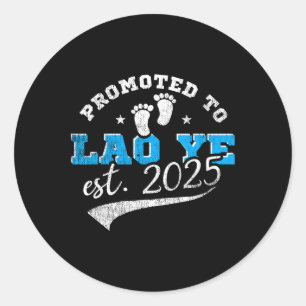 Promoted To Lao Ye Est 2025 Proud New Grandpa Vint Classic Round Sticker