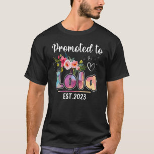 Promoted to Lola Est 2023 Women Floral First Time T-Shirt