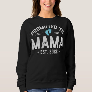 Promoted To Mama 2022 For First Time Mum New Mummy Sweatshirt