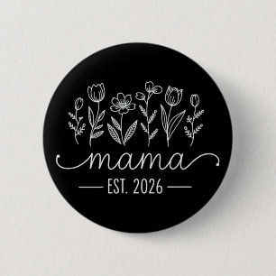 Promoted To Mama 2026 Pregnancy Floral New Mom  6 Cm Round Badge