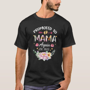 Promoted To Mama Again 2022 Flower Grandma Announc T-Shirt