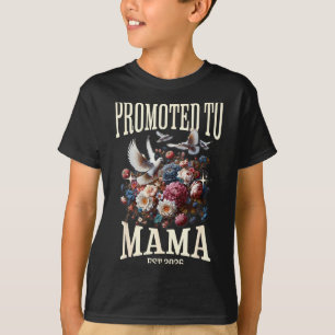 Promoted to mama est 2026 pregnancy reveal new bab T-Shirt