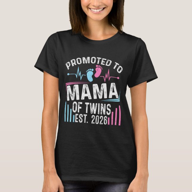 Promoted To Mama Of Twins Est 2026 Baby Shower Vin T-Shirt (Front)