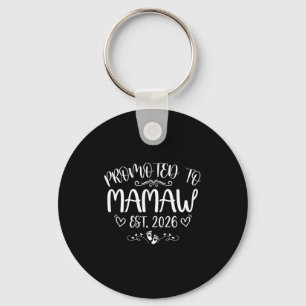 Promoted to mamaw est 2026 first time mom mother's key ring