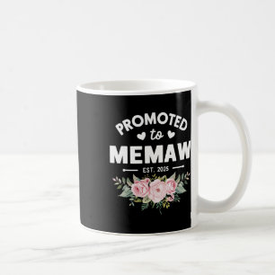 Promoted To Memaw Est 2025 Flower Mother's Day Coffee Mug