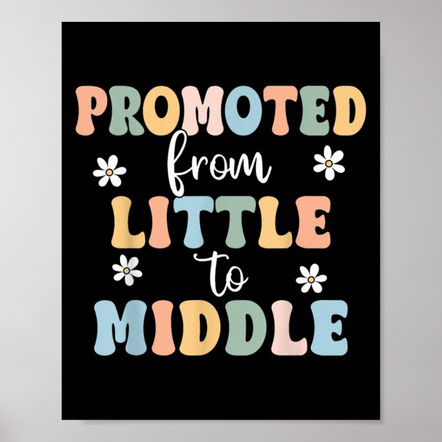 Promoted To Middle Brother Sister Toddler Baby Ann Poster (Front)