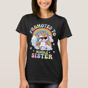 Promoted To Middle Sister Unicorn T-Shirt