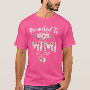 Promoted to Mimi 2025 Gifts First time Grandma Chr T-Shirt