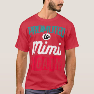 Promoted To Mimi Again Baby Designs For Pregnancy  T-Shirt