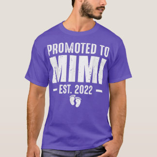 Promoted To Mimi Est 2022 New Nana Pregnancy Annou T-Shirt