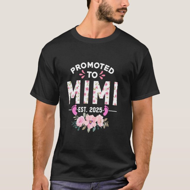 Promoted To Mimi Est 2025 Gifts First Time Grandma T-Shirt (Front)