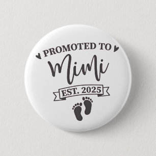 Promoted to Mimi Est. 2025 Grandma-to-be 6 Cm Round Badge