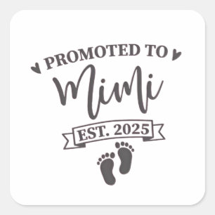 Promoted to Mimi Est. 2025 Grandma-to-be  Square Sticker