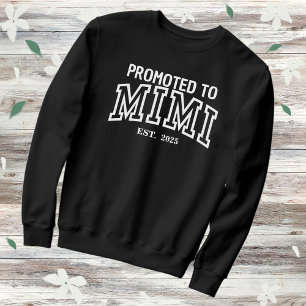 Promoted To Mimi Varsity Est. 2025 Sweatshirt