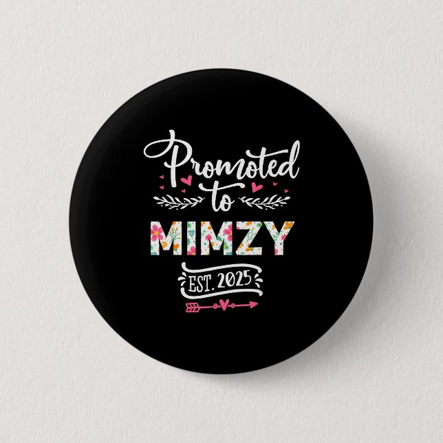 Promoted To Mimzy 2025 Cute Pregnancy Announcement 6 Cm Round Badge (Front)