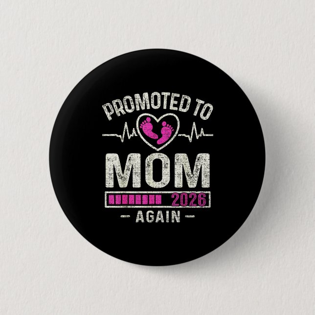 Promoted To Mom Again 2026 Expecting Baby Soon To  6 Cm Round Badge (Front)
