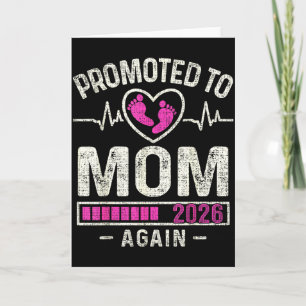 Promoted To Mom Again 2026 Expecting Baby Soon To  Card