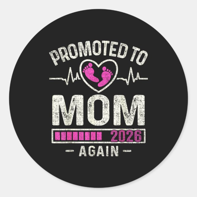 Promoted To Mom Again 2026 Expecting Baby Soon To  Classic Round Sticker (Front)