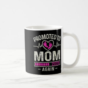 Promoted To Mom Again 2026 Expecting Baby Soon To  Coffee Mug