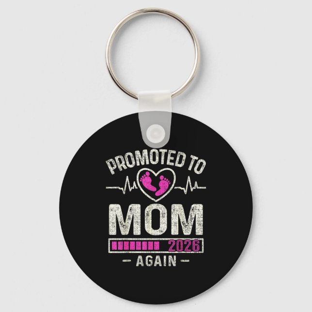 Promoted To Mom Again 2026 Expecting Baby Soon To  Key Ring (Front)