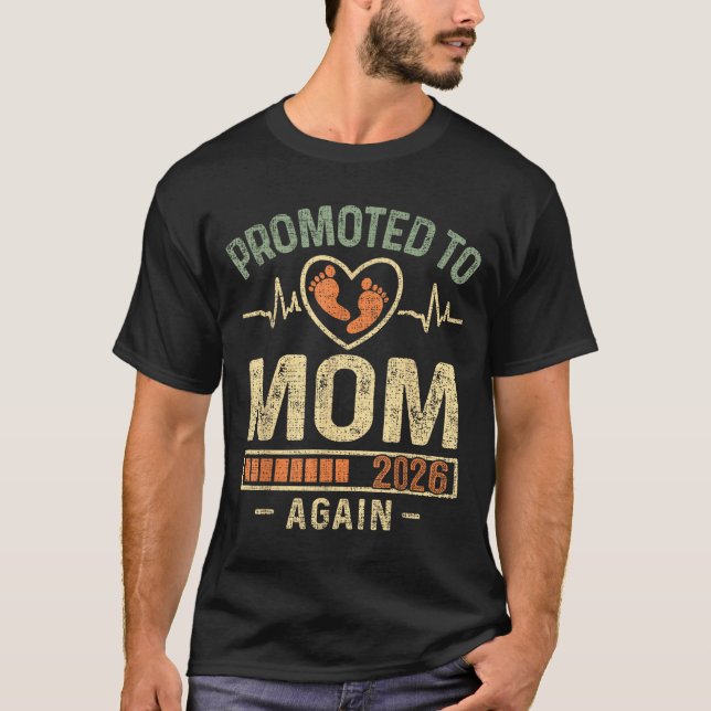 Promoted To Mom Again 2026 Expecting Baby Soon To  T-Shirt (Front)