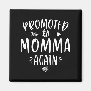 Promoted to momma new mom gift mama to be mother's magnet