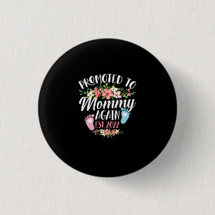 Promoted To Mommy Again Est 2022 Flower 3 Cm Round Badge