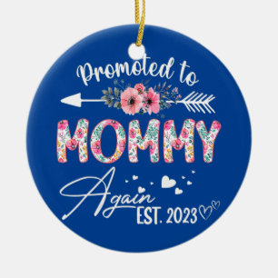 Promoted To Mommy Again Est 2023 Flower Mother's Ceramic Tree Decoration