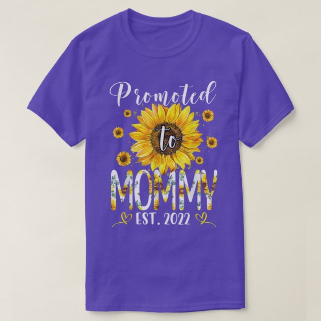 Promoted To Mommy EST 2022 Sunflower New Mother's  T-Shirt (Design Front)