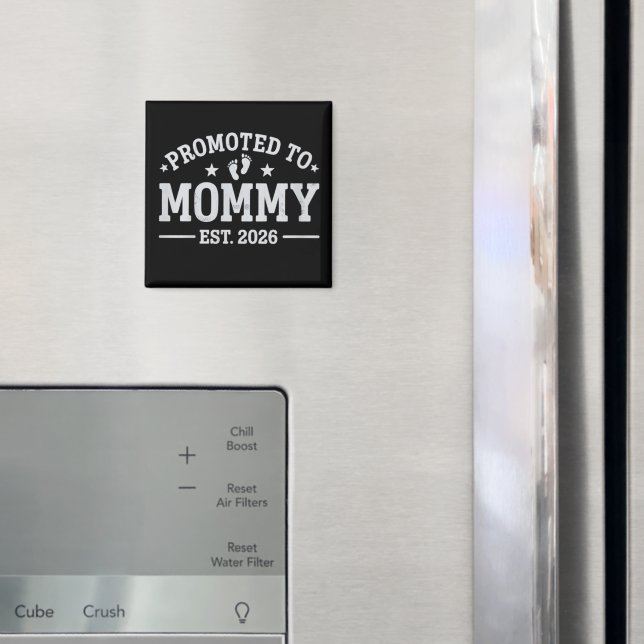 Promoted to Mommy est. 2026 Baby Announcement Mom Magnet (In Situ (Fridge))