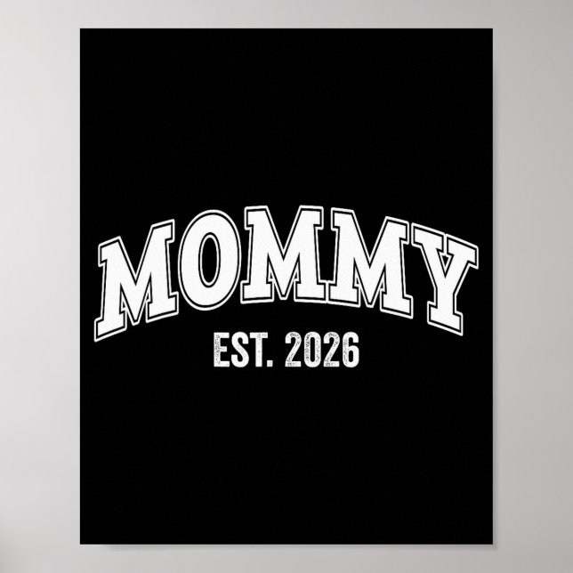 Promoted To Mommy Est 2026 Mama The First Time Mom Poster (Front)
