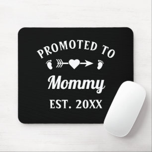 Promoted To Mommy Motherhood Mother's Day Mouse Mat