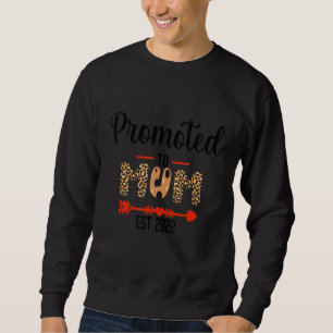 Promoted To Mum 2022 For New Mum First Time Mum Sweatshirt