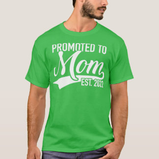 Promoted to mum 2022 for pregnancy announcement T-Shirt