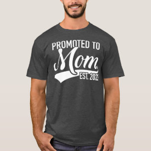 Promoted to mum 2022 for pregnancy announcement T-Shirt