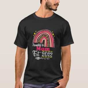Promoted To Mum Est. 2022 Pink Leopard Rainbow Mot T-Shirt