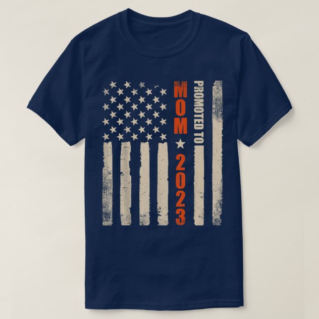 Promoted To Mum Est 2023 American Flag  T-Shirt (Design Front)