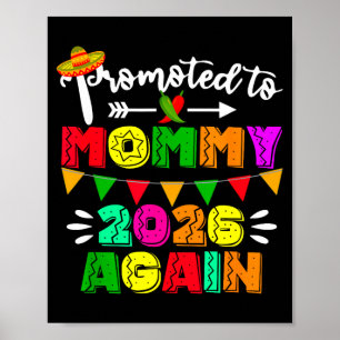 Promoted to Mummy 2026 Cinco De Mayo Pregnancy Poster