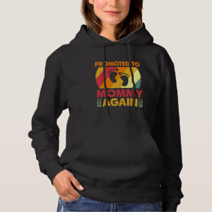 Promoted To Mummy Again Mum Pregnancy Announcemen Hoodie