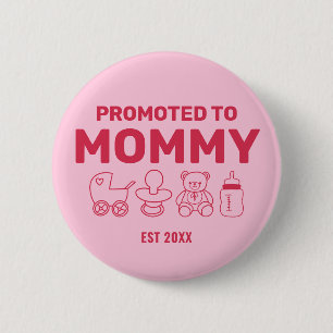 Promoted to Mummy Custom Pink Baby Shower Party 6 Cm Round Badge