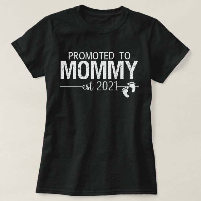 promoted to mummy est 2021 T-Shirt (Design Front)