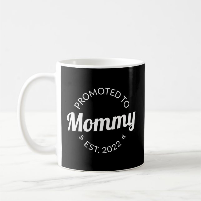 Promoted To Mummy Est. 2022 I Coffee Mug (Left)