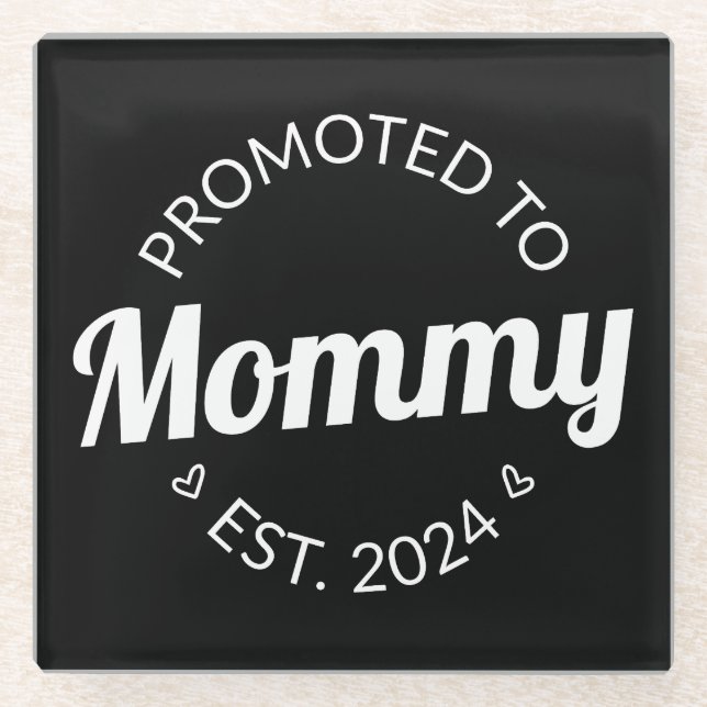 Promoted To Mummy Est. 2024 I Glass Coaster (Front)