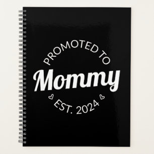 Promoted To Mummy Est. 2024 I Planner