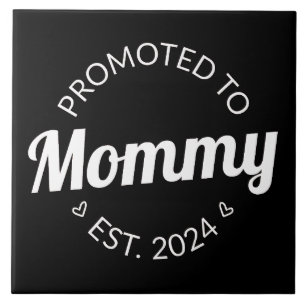 Promoted To Mummy Est. 2024 I Tile