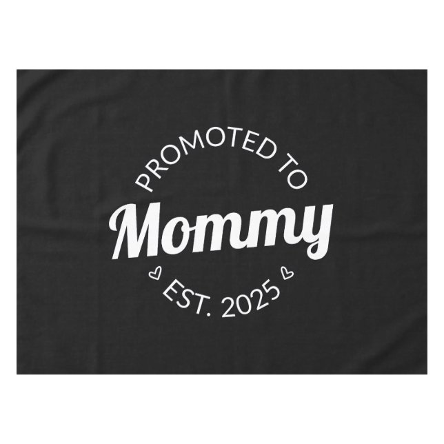 Promoted To Mummy Est. 2025 I Tablecloth (Front (Horizontal))