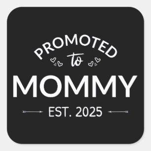 Promoted To Mummy Est. 2025 II Square Sticker