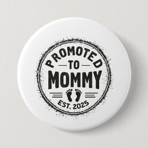 Promoted to Mummy Est. 2025 Pregnancy Announcement 7.5 Cm Round Badge