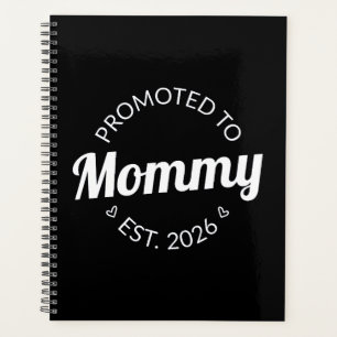 Promoted To Mummy Est. 2026 I Planner